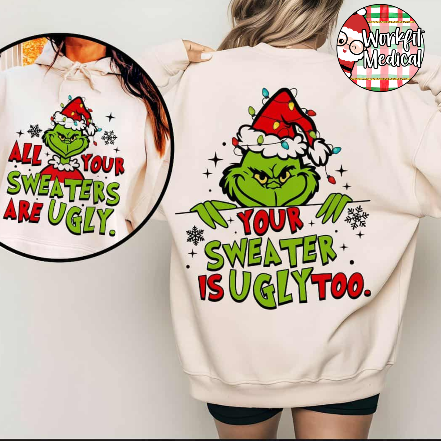 Grinch- Sweater is Ugly too
