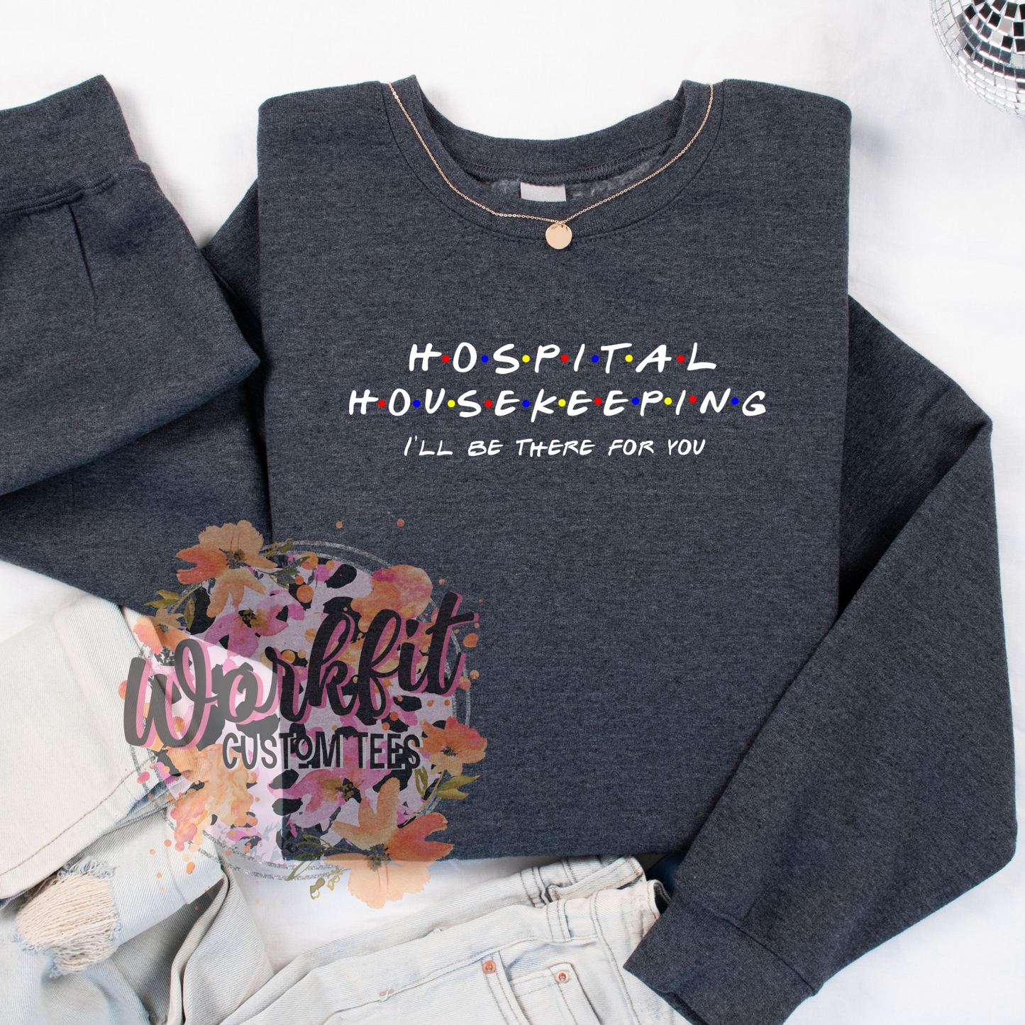 Hospital Housekeeping Crewneck