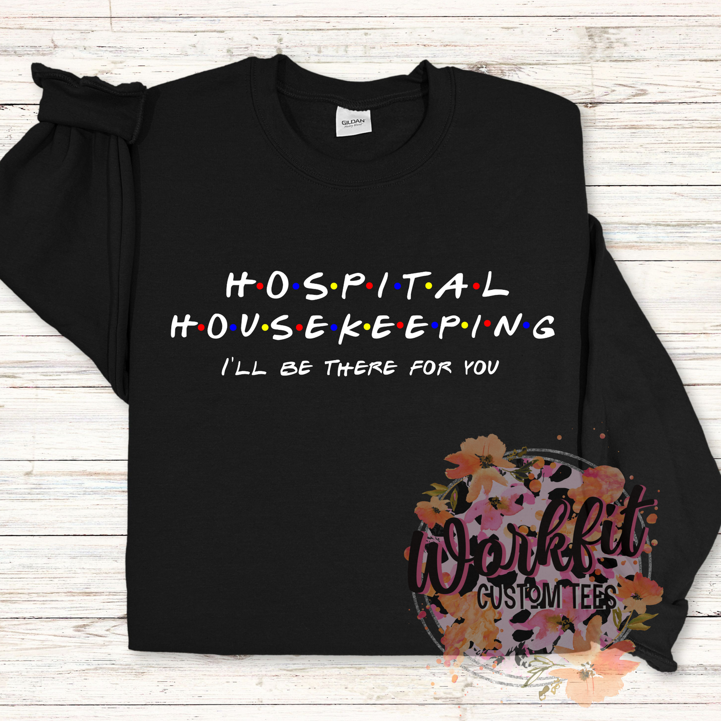 Hospital Housekeeping Crewneck