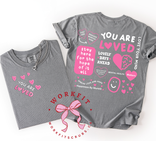 You Are Loved T-Shirt